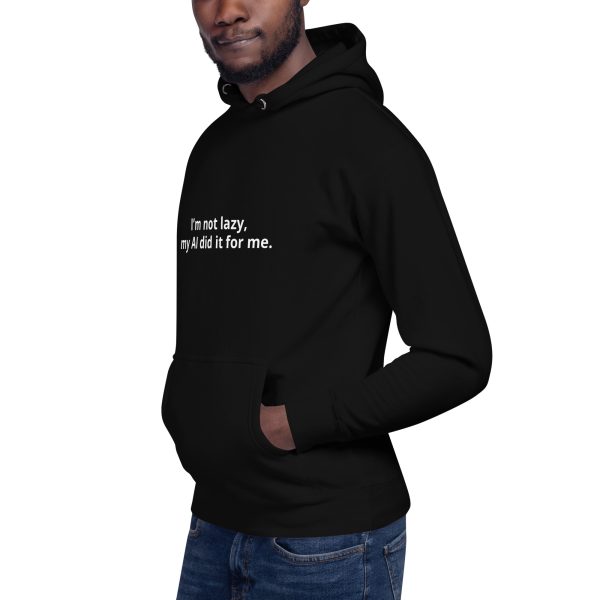 MY AI DID IT Hoodie - Image 2