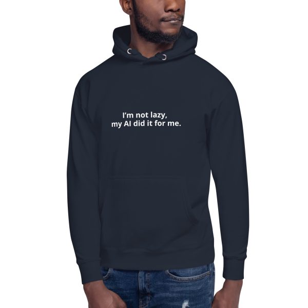 MY AI DID IT Hoodie - Image 3